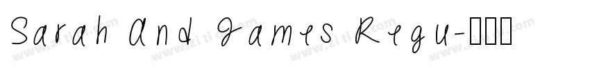 Sarah And James Regu字体转换